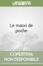 Le maori de poche libro