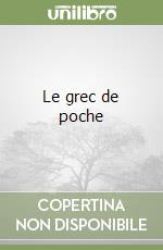 Le grec de poche libro
