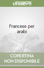 Francese per arabi libro