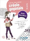 Le créole guyanais de poche libro