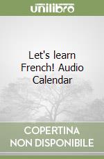 Let's learn French! Audio Calendar libro