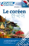 Le Coréen. Cahier d'écriture. Les bases libro di Inseon Kim