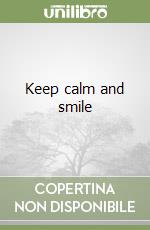 Keep calm and smile libro