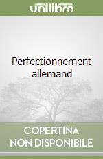 Perfectionnement allemand libro