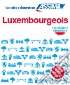 Luxembourgeois. Cahier d'exercices. Débutants libro di Colotte Franck André Weber-Messerich Jackie