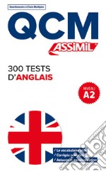 300 tests d'anglais. QCM libro