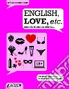 English, love, etc. Mes révisions coquines... libro