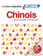 Chinois. Coffret cahiers d'exercices. Débutants et faux-débutants libro