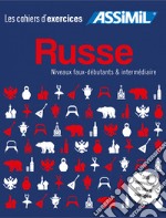 Russe. Coffret cahiers d'exercices. Faux-débutants et intermédiaire libro