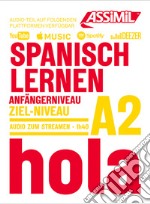 Spanisch Lernen. Con audio in streaming libro