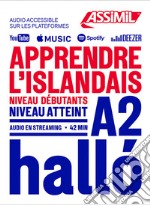 Apprendre l'islandais. Niveau A2. Con File audio online