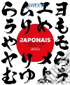 Japonais. Les bases de la langue et de l'écriture. Débutants libro