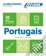 Portugais. Cahier d'exercices. Intermédiaire