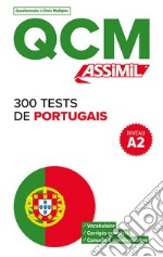 300 tests de Portugais. Niveau A2. QCM libro