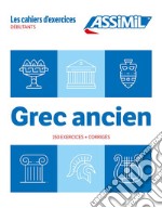 Grec ancien. Cahier d'exercices. Débutants libro