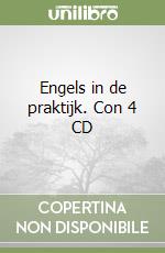 Engels in de praktijk. Con 4 CD libro