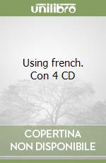 Using french. Con 4 CD libro