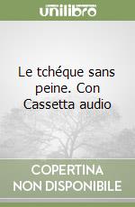 Le tchéque sans peine. Con Cassetta audio libro