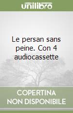 Le persan sans peine. Con 4 audiocassette libro
