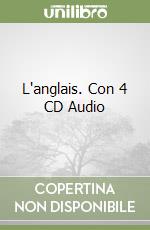 L'anglais. Con 4 CD Audio