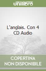 L'anglais. Con 4 CD Audio libro