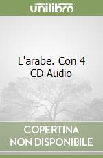 L'arabe. Con 4 CD-Audio