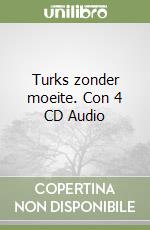 Turks zonder moeite. Con 4 CD Audio libro