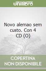 Novo alemao sem custo. Con 4 CD (O) libro