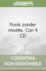 Pools zonder moeite. Con 4 CD libro