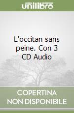 L'occitan sans peine. Con 3 CD Audio libro