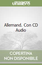 Allemand. Con CD Audio libro