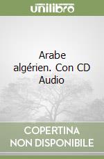 Arabe algérien. Con CD Audio libro