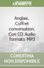 Anglais. Coffret conversation. Con CD Audio formato MP3