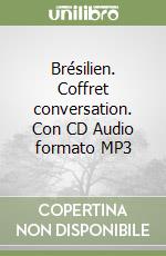 Brésilien. Coffret conversation. Con CD Audio formato MP3 libro