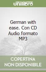 German with ease. Con CD Audio formato MP3 libro