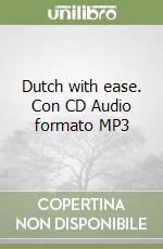 Dutch with ease. Con CD Audio formato MP3 libro