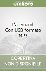 L'allemand. Con USB formato MP3 libro