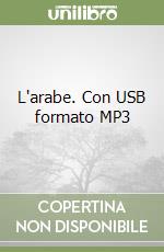 L'arabe. Con USB formato MP3 libro