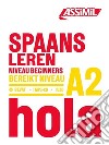 Spaans Leren A2. Con CD-Audio libro di Cordoba Juan