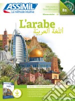 L'arabe. Con File audio per il download libro