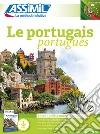 Le portugais. Con File audio per il download libro