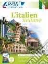 L'italien. Con File audio per il download libro