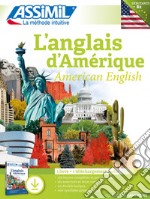 L'anglais d'Amérique. Con mp3 in download libro