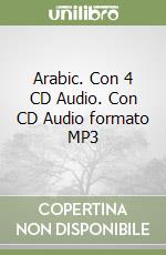 Arabic. Con 4 CD Audio. Con CD Audio formato MP3 libro