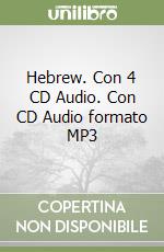 Hebrew. Con 4 CD Audio. Con CD Audio formato MP3 libro