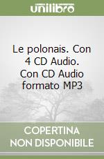 Le polonais. Con 4 CD Audio. Con CD Audio formato MP3 libro