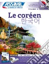 Le Coréen. Cahier d'écriture. Les bases. Con CD-Audio. Con 2 CD-Audio libro di Inseon Kim