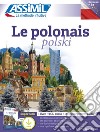 Le polonais. Con 3 CD-Audio. Con File audio per il download libro