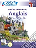 Perfectionnement anglais. Con 4 CD. Con audio in download libro