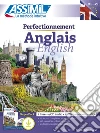 Perfectionnement anglais. Con 4 CD. Con audio in download libro
